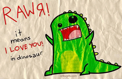 rawr means i love you in dinosaur Pictures, Images and Photos