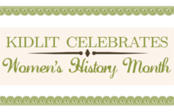 Kidlit Celebrates Women's History Month