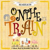 Reneelato (르네라토) - On The Train (Download Mp3)