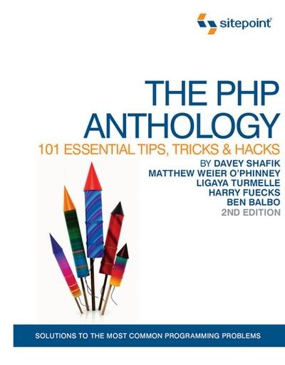 The PHP Anthology - 2nd Edition (SitePoint)
